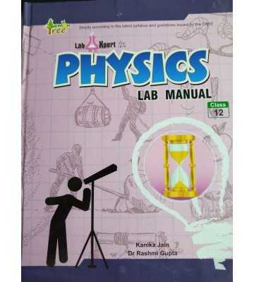 Lemon Tree Lab Manual Physics - 12